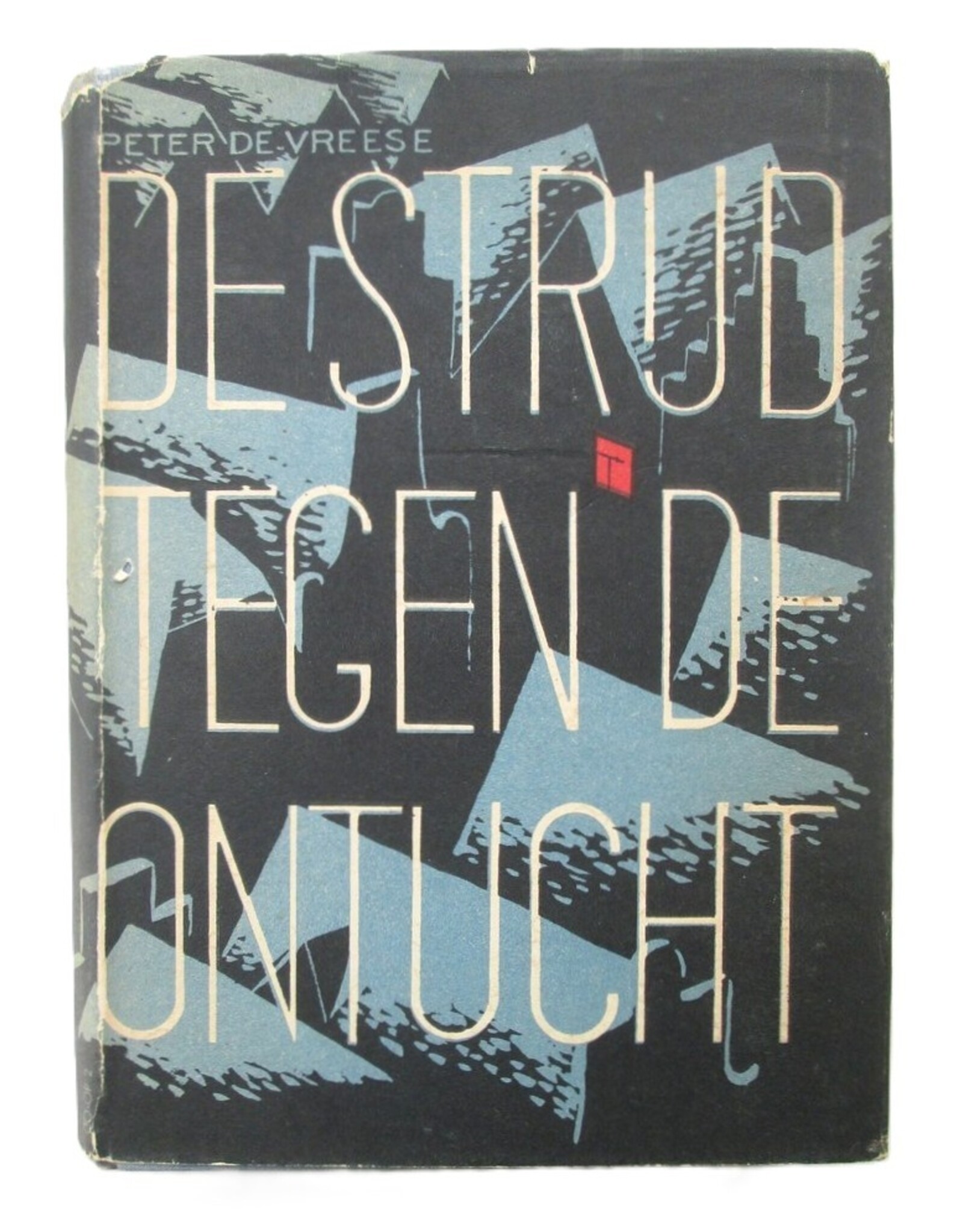 Peter de Vreese - De strijd tegen de ontucht: De prostitutie, haar wezen en bestrijding