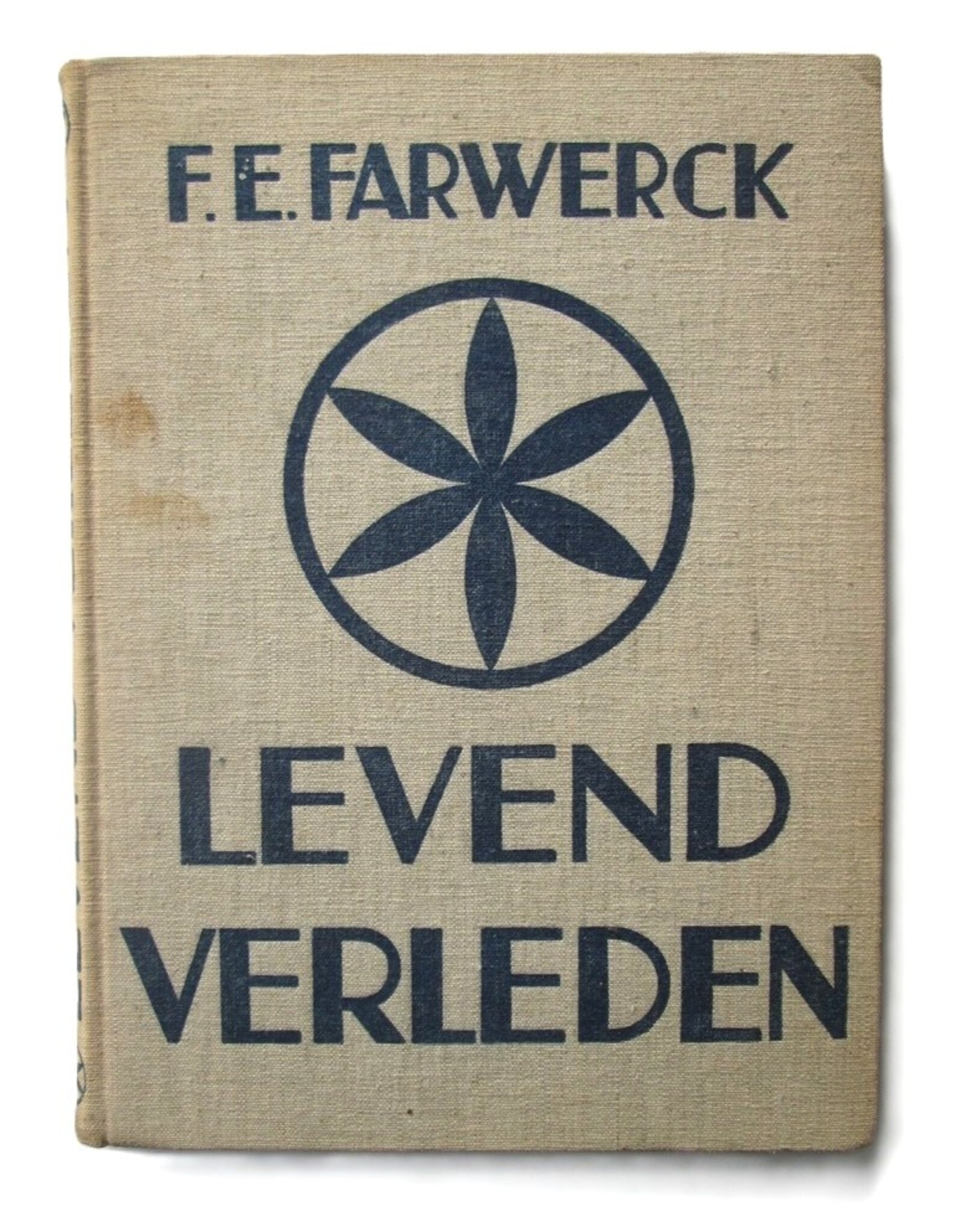 F.E. Farwerck - Levend Verleden