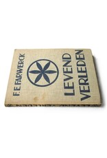 F.E. Farwerck - Levend Verleden