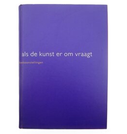 Jeroen Boomgaard - Als de kunst er om vraagt - 2001