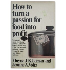 Elayne J. Kleeman - How to Turn a Passion for Food into Profit - 1979