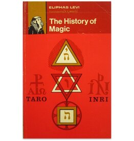 Eliphas Levi - The History of Magic - 1973