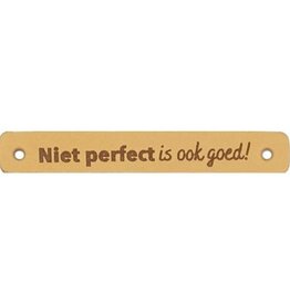 Stoffenschuur selectie Leren Label 'Niet perfect is ook goed'