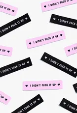 I didn't fuck it up -labels - 6 stuks innaailabels