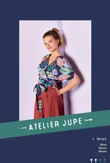 Trixie blouse - Atelier Jupe Trixie blouse - Atelier Jupe