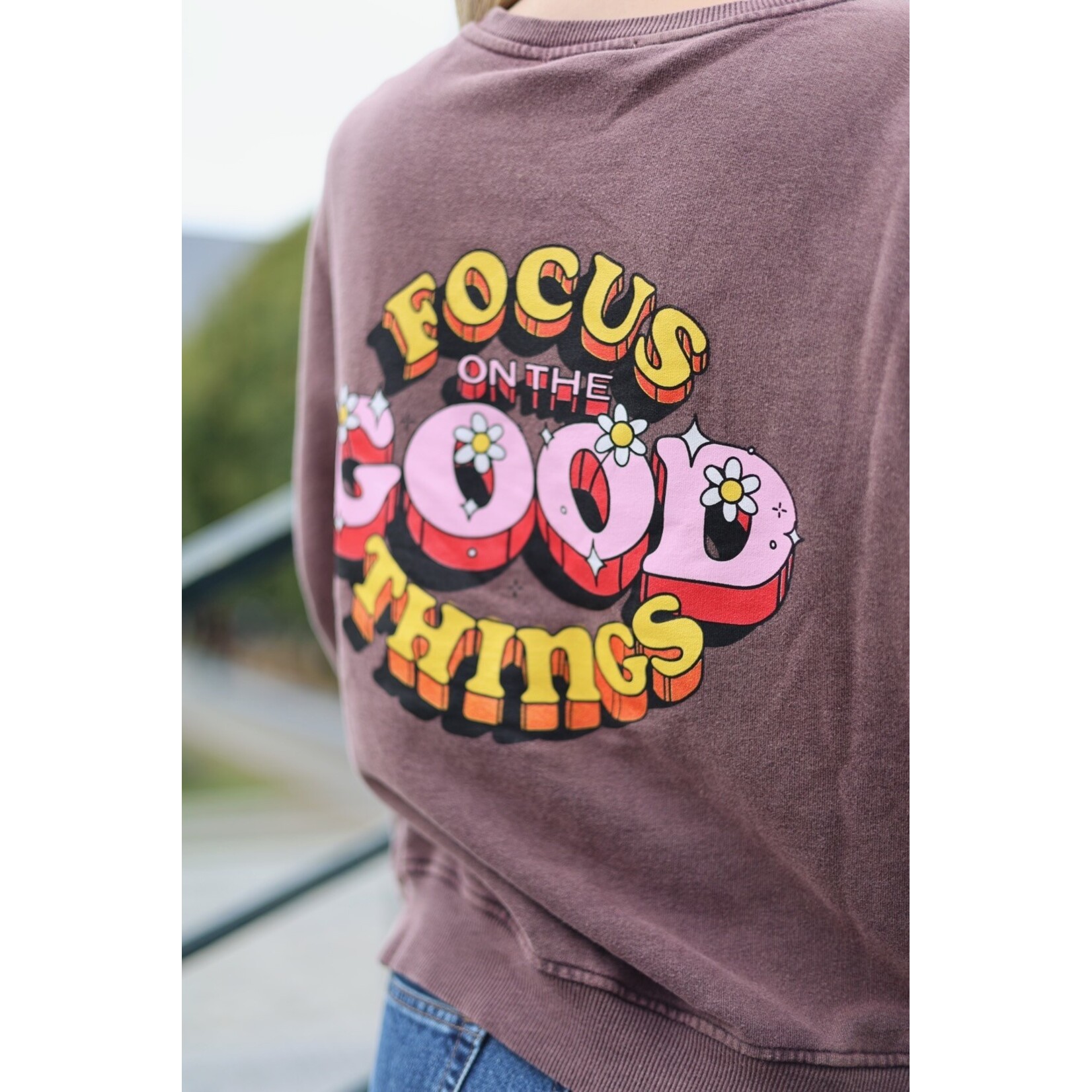 Sweat Focus On The Good Things