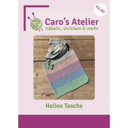 Caro's Atelier Häkelanleitung Helios Tasche (digital)