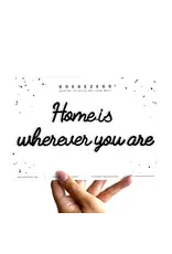 Zelfklevende quote Home is wherever you are