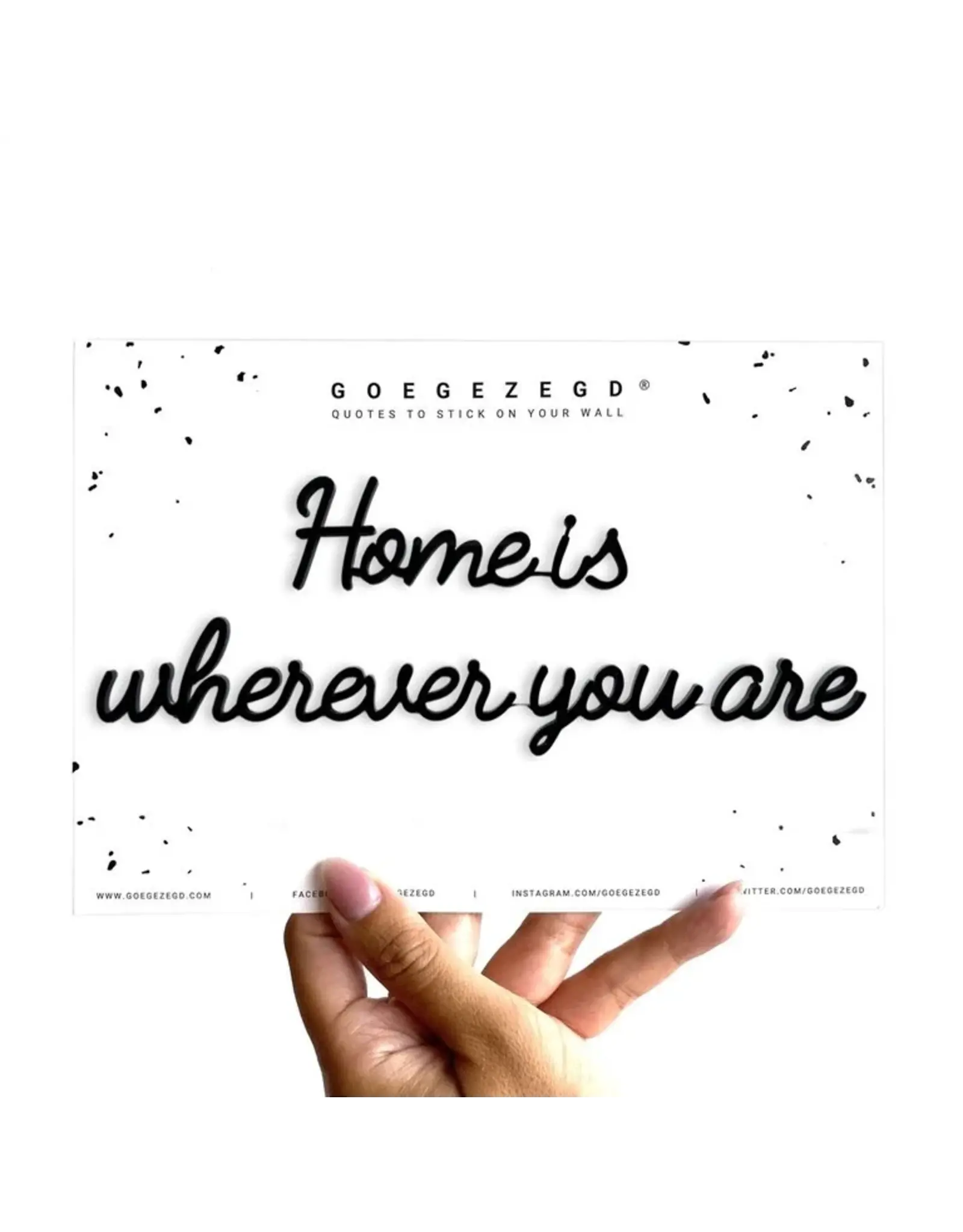 Zelfklevende quote Home is wherever you are