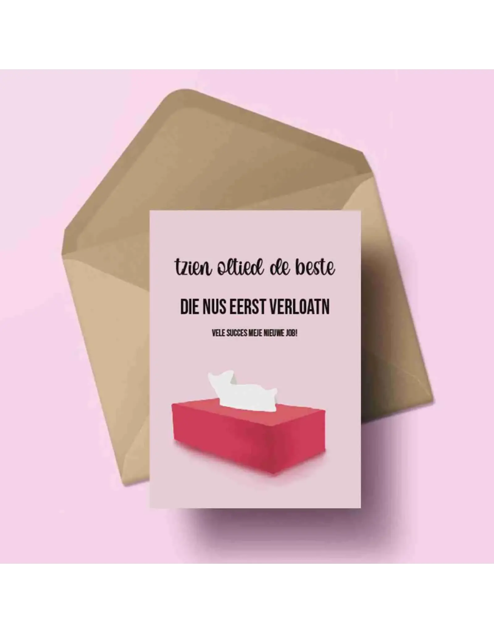 Wenskaart Tzien altied de beste die nus eerst verloatn