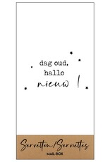Servetten Dag oud Hallo nieuw