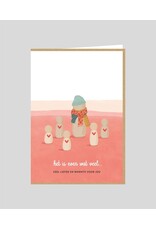 Wenskaart Het is even wat veel