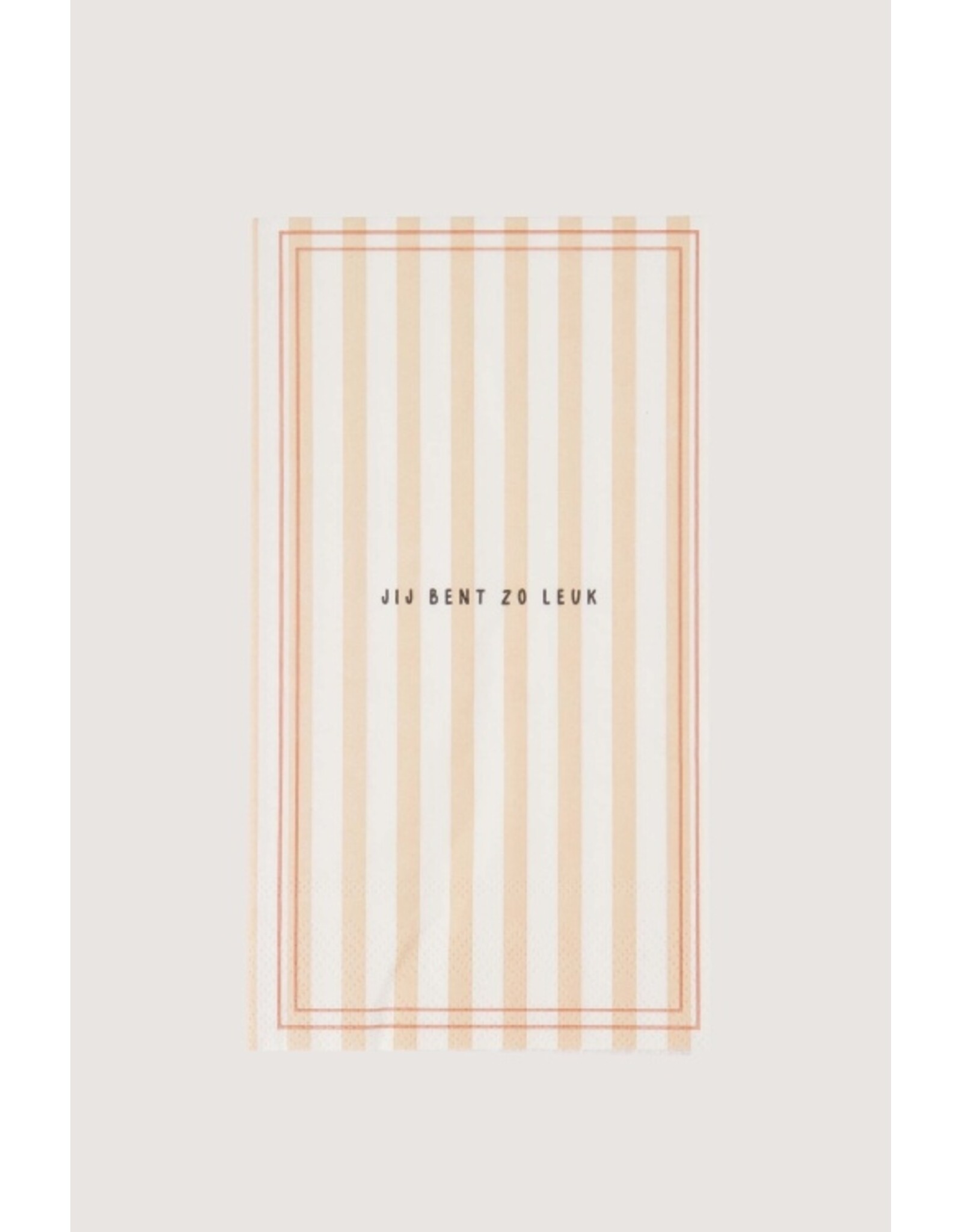 Servetten streep Jij bent zo leuk