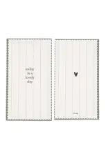 Servetten Today is a lovely day