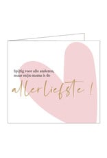 Wenskaart Mijn mama is de allerliefste