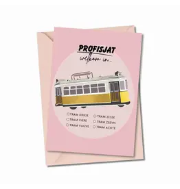 Wenskaart Profisjat welkom in tram ...