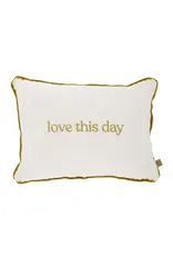 Kussen love this day