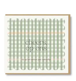 Wenskaart Cheers op ons