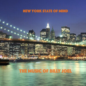 New York State of Mind - The Music of Billy Joel