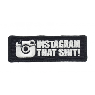 Patch - Instagram That Shit!