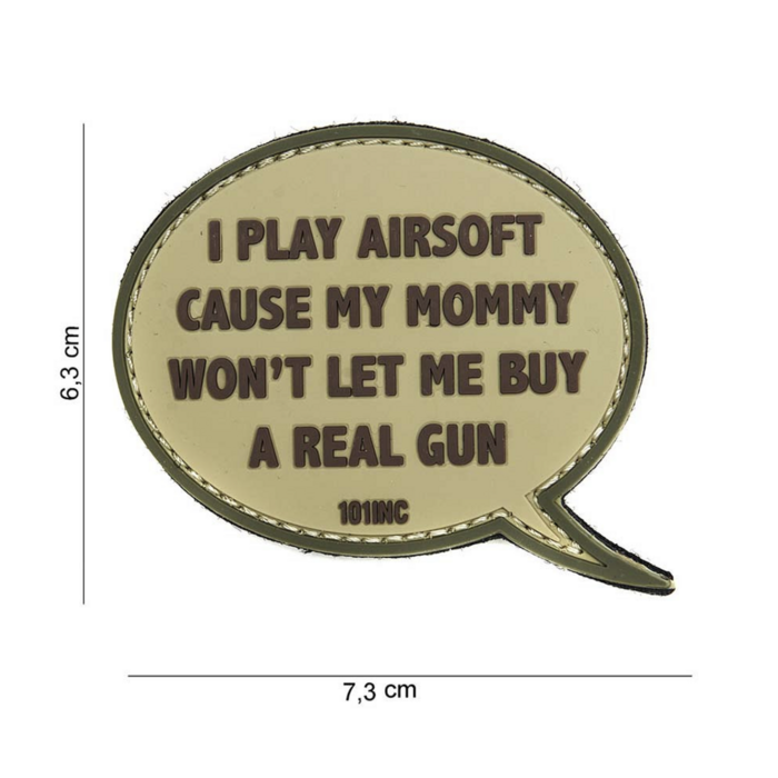 Patch - I play Airsoft because... - Tan