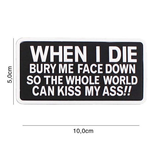 101 Inc. Patch  - When I die...