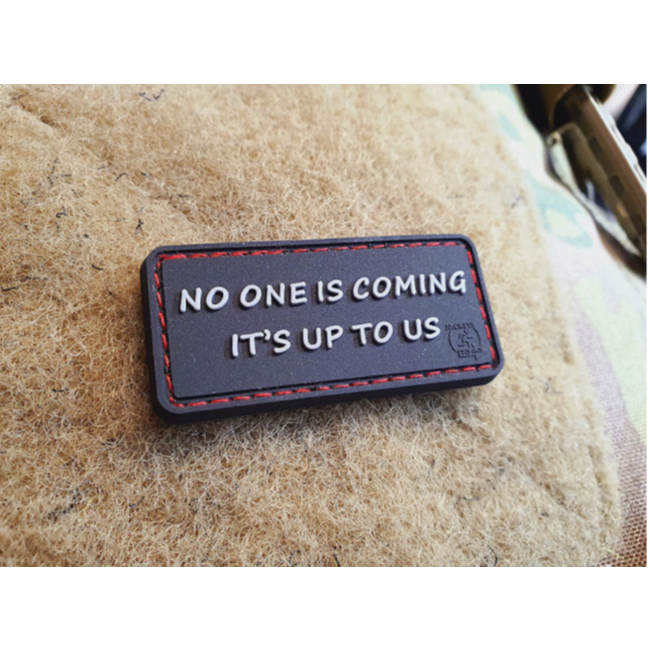 JTG Patch - No one is.... - PVC