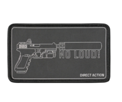 Direct Action Patch - No Loud ! -  Embroidered