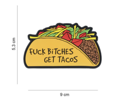 101 Inc. Patch - F*ck B*tches, Get Tacos - PVC
