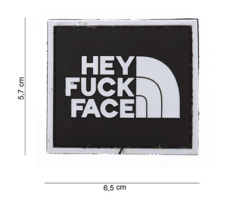 101 Inc. Patch - Hey F*uck Face - PVC