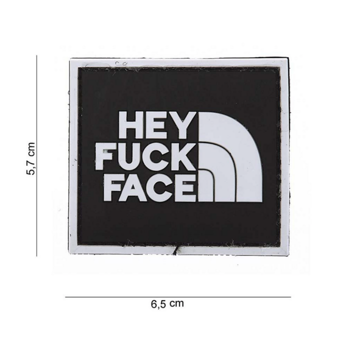 101 Inc. Patch - Hey F*uck Face - PVC