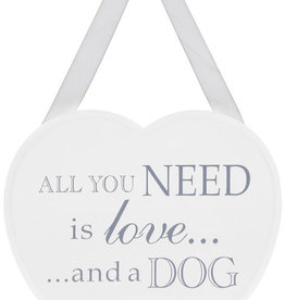All You Need Is a Dog White Heart Plaque