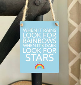 Look For Rainbows Mini Metal Sign