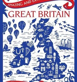 AMAZING AND EXTRAORDINARY FACTS GREAT BRITAIN