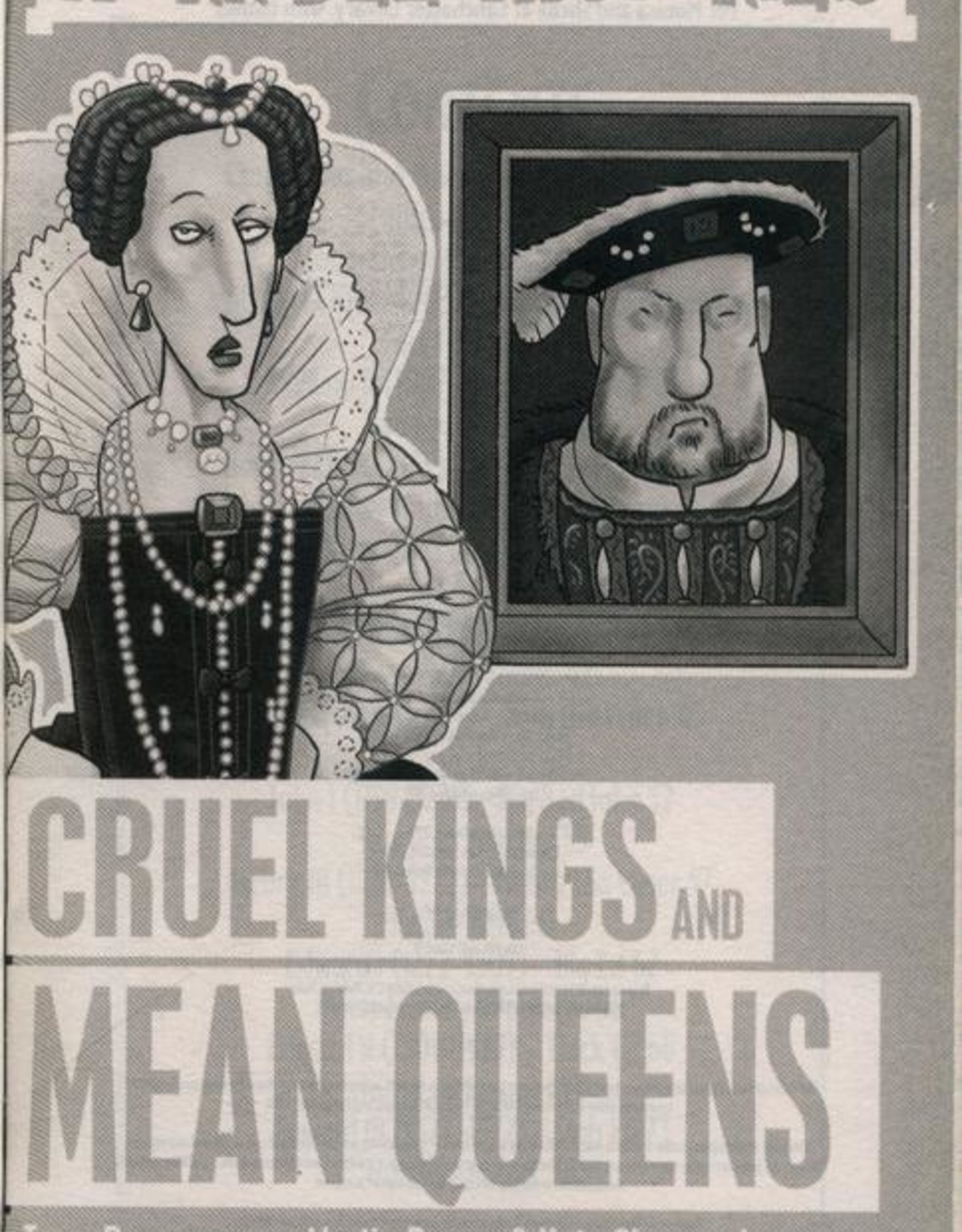 HORRIBLE HISTORIES: CRUEL KINGS AND MEAN QUEENS (NEW)