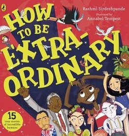 HOW TO BE EXTRAORDINARY