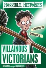 HORRIBLE HISTORIES: VILLAINOUS VICTORIANS (NEW)