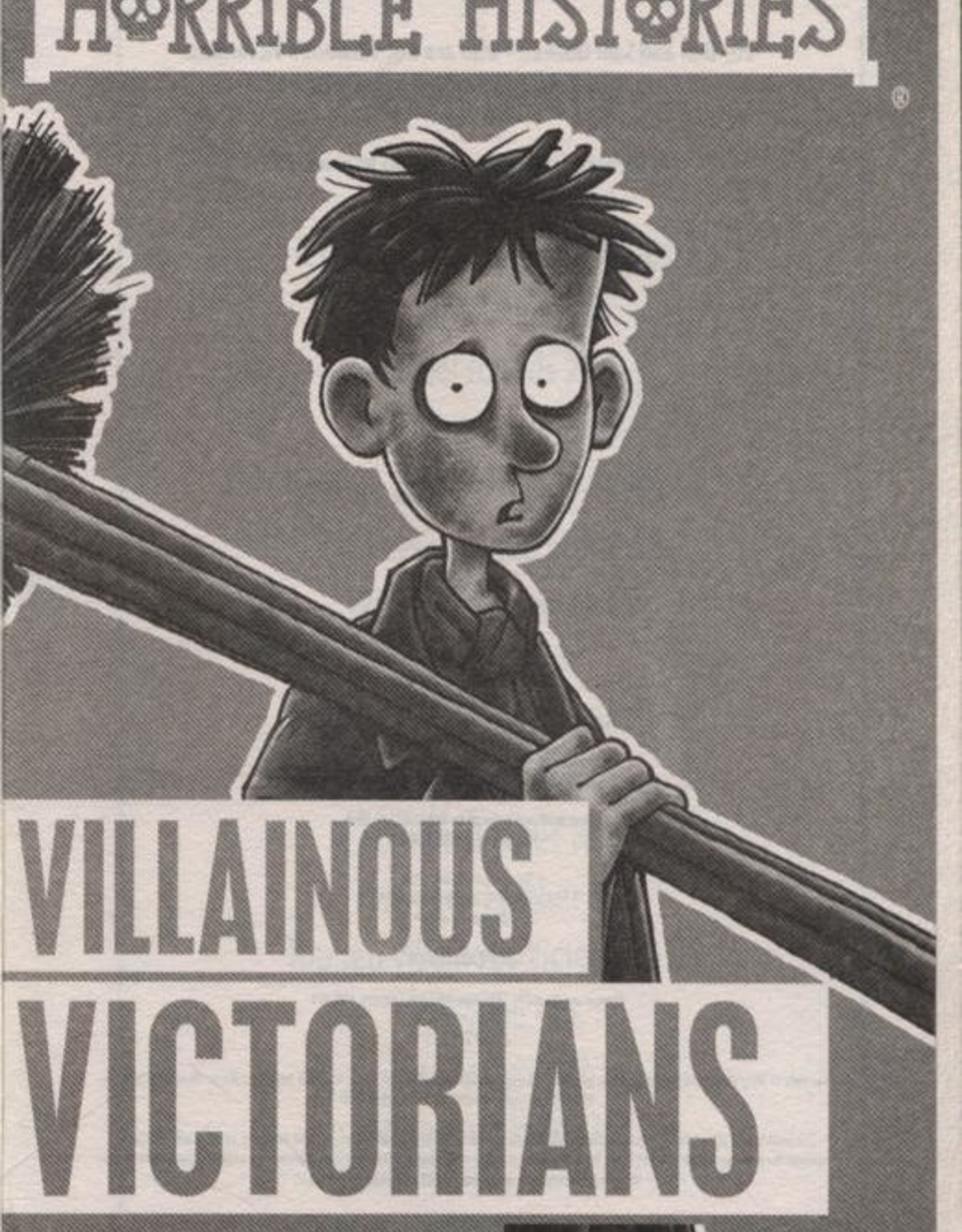 HORRIBLE HISTORIES: VILLAINOUS VICTORIANS (NEW)