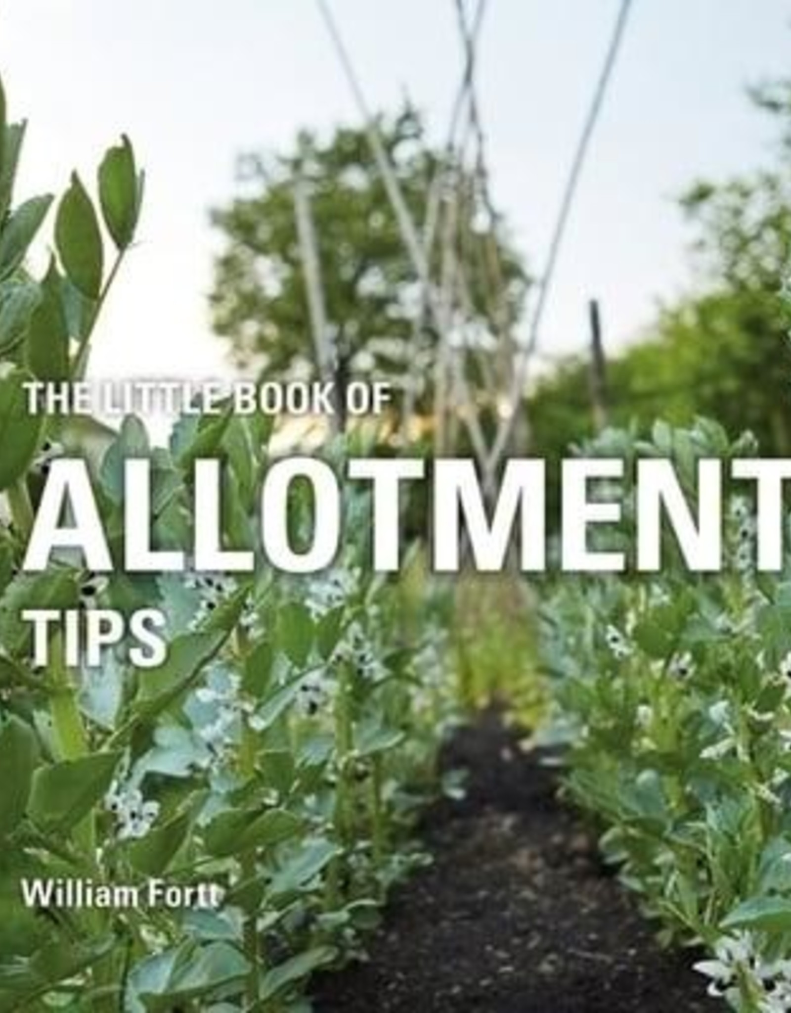 LITTLE BOOK OF ALLOTMENT TIPS (NEW)