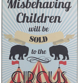 SOLD TO THE CIRCUS METAL SIGN, 30CM