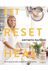 Gwyneth Paltrow Eet Reset Heal