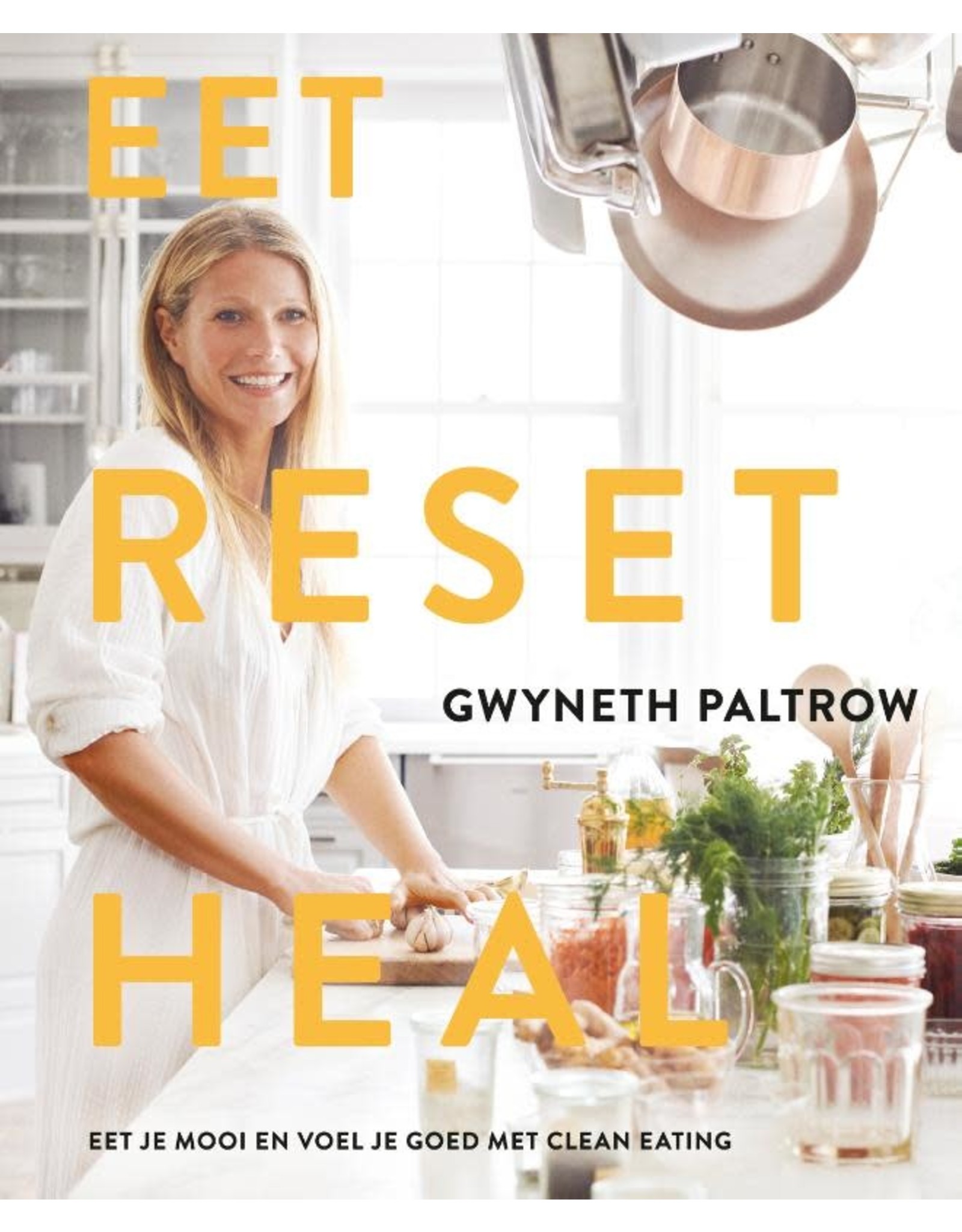 Gwyneth Paltrow Eet Reset Heal