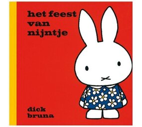 Het feest van Nijntje Het feest van Nijntje