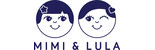 Mimi & Lula Mimi & Lula