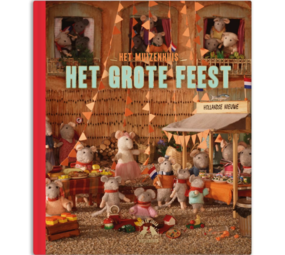Het Muizenhuis Boek Het Grote Feest Het Muizenhuis Boek Het Grote Feest