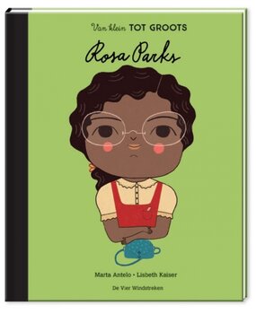 Van klein tot Groots: Rosa Parks Van klein tot Groots: Rosa Parks