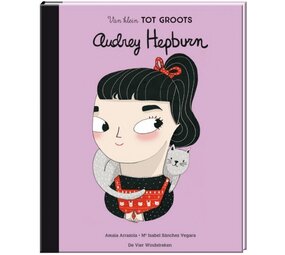 Van klein tot Groots: Audrey Hepburn Van klein tot Groots: Audrey Hepburn