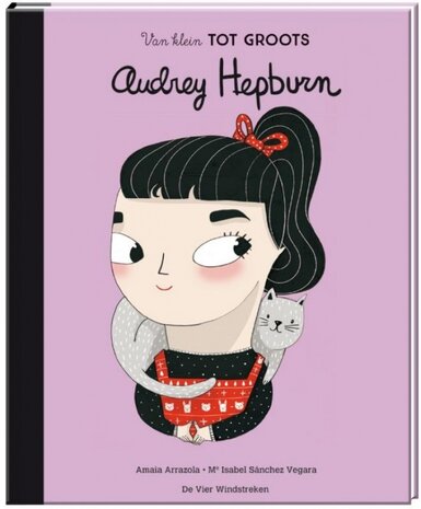 Van klein tot Groots: Audrey Hepburn Van klein tot Groots: Audrey Hepburn