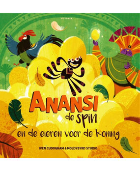 Anansi de spin en de eieren voor de koning Anansi de spin en de eieren voor de koning