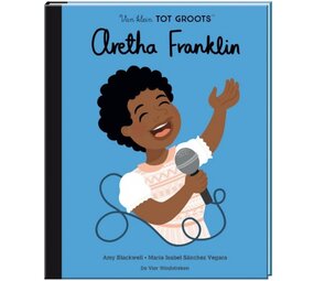 Van klein tot Groots: Aretha Franklin Van klein tot Groots: Aretha Franklin